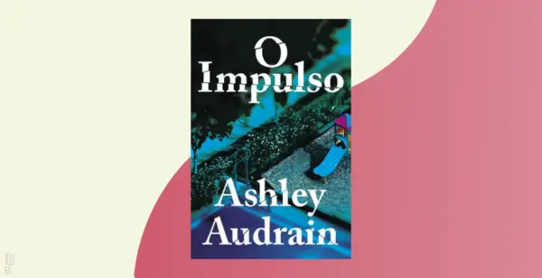 o impulso livro ashley audrain