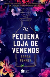 A pequena loja de venenos - Sarah Penner