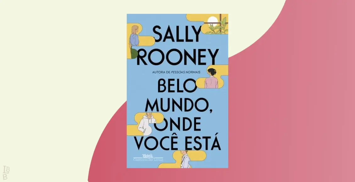 belo mundo onde você está resenha do livro